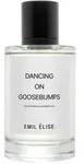 Dancing On Goosebumps Eau de Parfum Nat. Spray