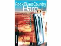 Rock Blues Country Harp, mit Audio-CD - Martin Rost, Gebunden