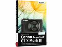 Canon PowerShot G7X Mark III - Kyra Sänger, Christian Sänger, Gebunden