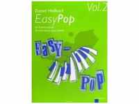 Easy Pop, Für Klavier.Vol.2 - Daniel Hellbach, Geheftet