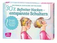 30 X Befreiter Nacken - Entspannte Schultern - Eric Franklin Elke Gulden ...