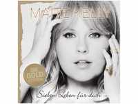 Sieben Leben für Dich (Die Gold Edition) - Maite Kelly. (CD)
