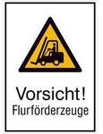 SAFETYMARKING Warn-Kombischild Vorsicht! Flurf&ouml;rderfahrzeuge Aluminium (B x H)...