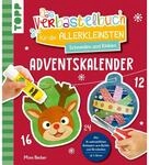 Das Adventskalender-Verbastelbuch f&uuml;r die Allerkleinsten. Schneiden und Kleben.