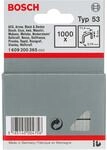 Bosch Feindrahtklammern Typ 53 f&uuml;r Tacker 1.000 St&uuml;ck 8 mm x 11,4 mm