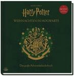 Weihnachten in Hogwarts: Ein Adventskalenderbuch mit 24 T&uuml;rchen und gro&szlig;em