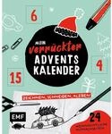 Mein verr&uuml;ckter Adventskalender - Das Mitmachbuch