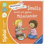 tiptoi Abenteuer Gro&szlig;werden Smilla lernt ein gutes Miteinander, Lernbuch
