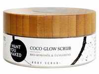 I WANT YOU NAKED - Coco Glow Scrub Körperpeeling 200 ml