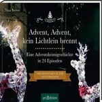 Advent, Advent, kein Lichtlein brennt - Schwarz