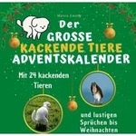 Der grosse kackende Tiere-Adventskalender - Gr&uuml;n