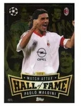 HOF 5 &ndash; Paolo Maldini &ndash; Hall of Fame Chrome &ndash; 2024/2025