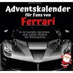 Adventskalender f&uuml;r Fans von Ferrari