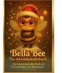 Bella Bee - Das Adventskalenderbuch