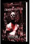 Vampire: The Masquerade 5. Ausgabe &ndash; Das Rollenspiel, "Crimson Gutter...