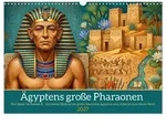 &Auml;gyptens gro&szlig;e Pharaonen (Wandkalender 2027 DIN A3 quer), CALVENDO...