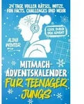 Mitmach-Adventskalender f&uuml;r Teenager Jungs - Cool durch den Advent