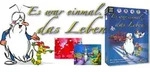 Es war einmal - Das Leben