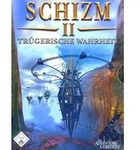Schizm 2 - Tr&uuml;gerische Wahrheit