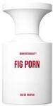 Borntostandout Fig Porn Eau de Parfum