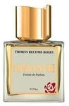 NISHANE Thorns Become Roses Extrait de Parfum
