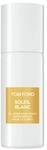 TOM FORD Private Blend Soleil Blanc K&ouml;rperspray