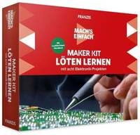 FRANZIS 67122 Mach's einfach Maker Kit L&ouml;ten lernen