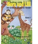 Moro und Lilli. Band 1. Mit CD
