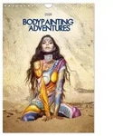 Bodypainting Adventures - Farbe auf nackter Haut (Wandkalender 2026 DIN A4 hoch),