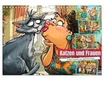 Katzen und Frauen. Lustige Cartoons vom t&auml;glichen Chaos (Wandkalender 2026 DIN A4