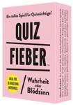 Quizfieber - Wahrheit oder Bl&ouml;dsinn