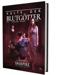 V5 Vampire - Die Maskerade: Kulte der Blutg&ouml;tter