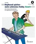 Keyboard spielen - mein sch&ouml;nstes Hobby