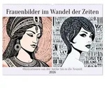 Frauenbilder im Wandel der Zeiten (Wandkalender 2026 DIN A2 quer), CALVENDO