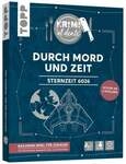 Krimi al dente: Sternzeit 6026 &ndash; Durch Mord und Zeit