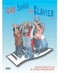 240 Songs f&uuml;r Klavier