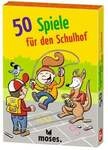 50 Spiele f&uuml;r den Schulhof