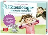 30 Kinesiologie-Mitmachgeschichten. Blockaden l&ouml;sen und Balance finden