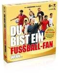 Du bist ein Fu&szlig;ball-Fan, wenn