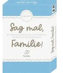 Elma van Vliet, Sag mal, Familie!
