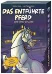 Deine R&auml;tsel-Challenge. Das entf&uuml;hrte Pferd