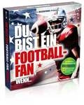 Du bist ein Football-Fan, wenn