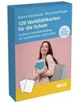 120 Wohlf&uuml;hlkarten f&uuml;r die Schule