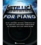 Metallica for Piano Solo: A Dozen Favorites by the Quintessential Heavy Metal...