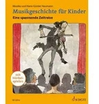 Musikgeschichte f&uuml;r Kinder
