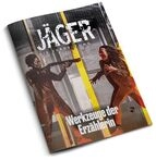 J&auml;ger: Die Vergeltung - Werkzeuge der Erz&auml;hlerin