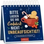 Postkarten-Adventskalender. Bitte lassen Sie Ihr Geb&auml;ck nicht unbeaufsichtigt!