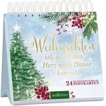 Postkarten-Adventskalender. Weihnachten ist, wenn das Herz nach Hause kommt