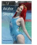 Water Sirens - bathing beauties (Wall Calendar 2027 DIN A4 portrait), CALVENDO 12