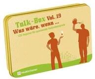 Talk-Box Vol. 19 - Was w&auml;re, wenn ...